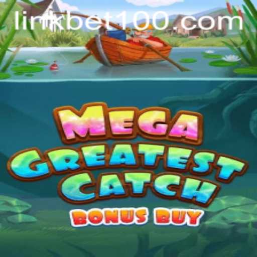 MegaGreatestCatchBonusBuy: Dive into the Ultimate Betting Adventure